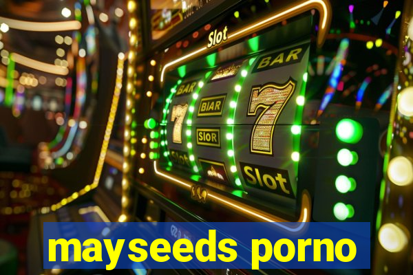 mayseeds porno